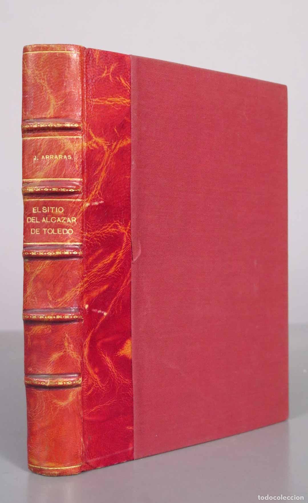 Libros de segunda mano: El sitio del Alc&aacute;zar de Toledo - Joaqu&iacute;n Arrar&aacute;s, L. Jordana de Pozas - Heraldo de Arag&oacute;n 1937