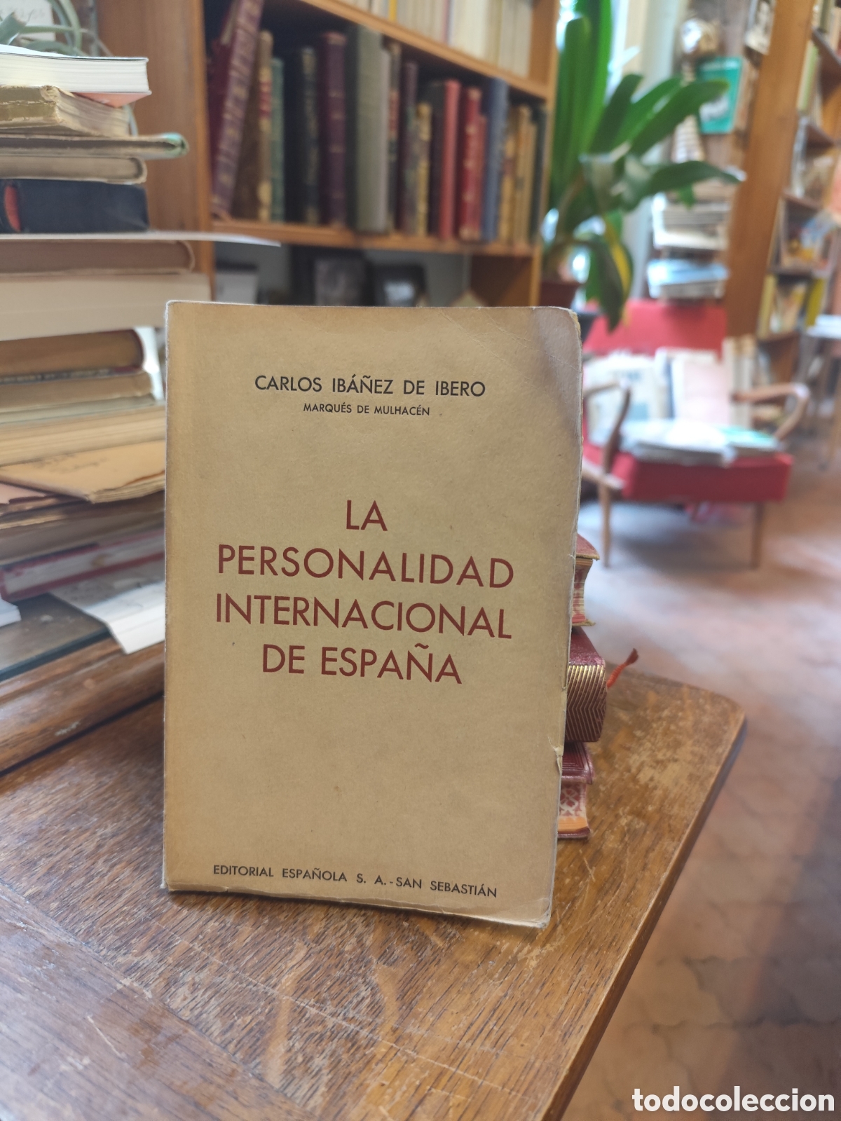 Libros de segunda mano: La personalidad internacional de Espa&ntilde;a. Carlos Ib&aacute;&ntilde;ez de Ibero Marques de Mulhacen 1940