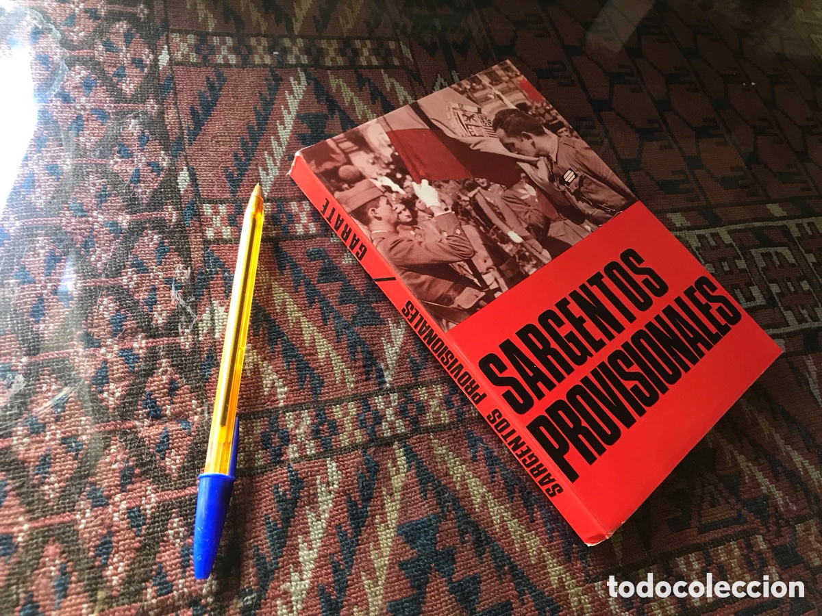 Libros de segunda mano: Sargentos provisionales. Jos&eacute; Mar&iacute;a G&aacute;rate C&oacute;rdoba