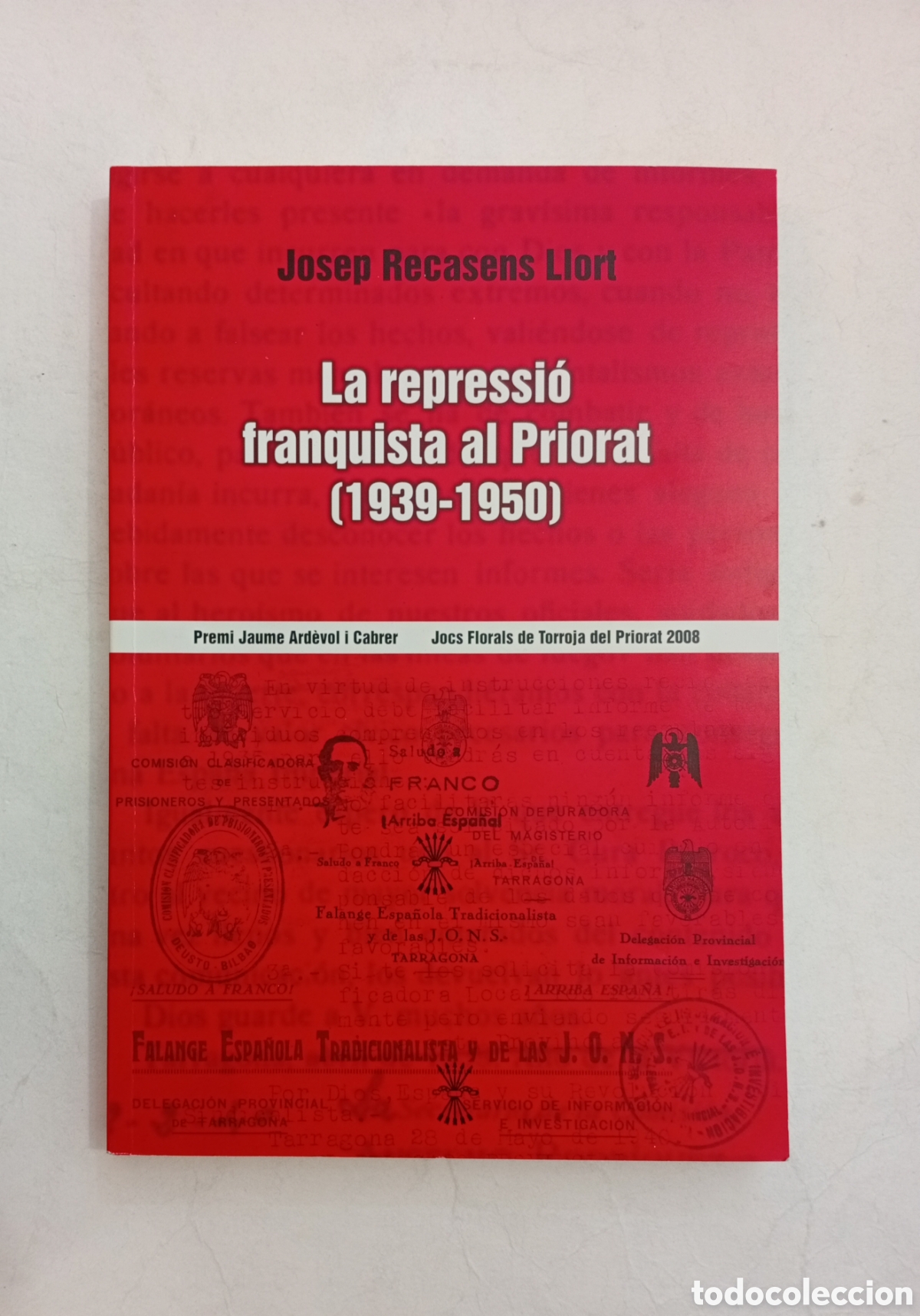 Libros de segunda mano: La represi&oacute; franquista al Priorat 1939-1950