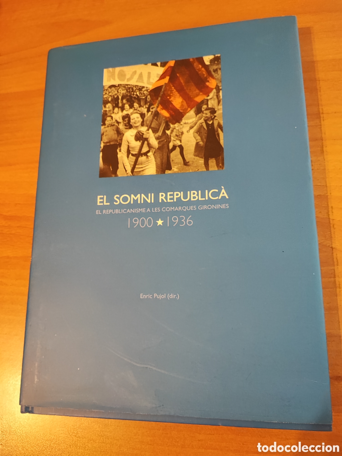 Libros de segunda mano: EL SOMNI REPUBLIC&Agrave;. EL REPUBLICANISME A LES COMARQUES GIRONINES. 1900-1936