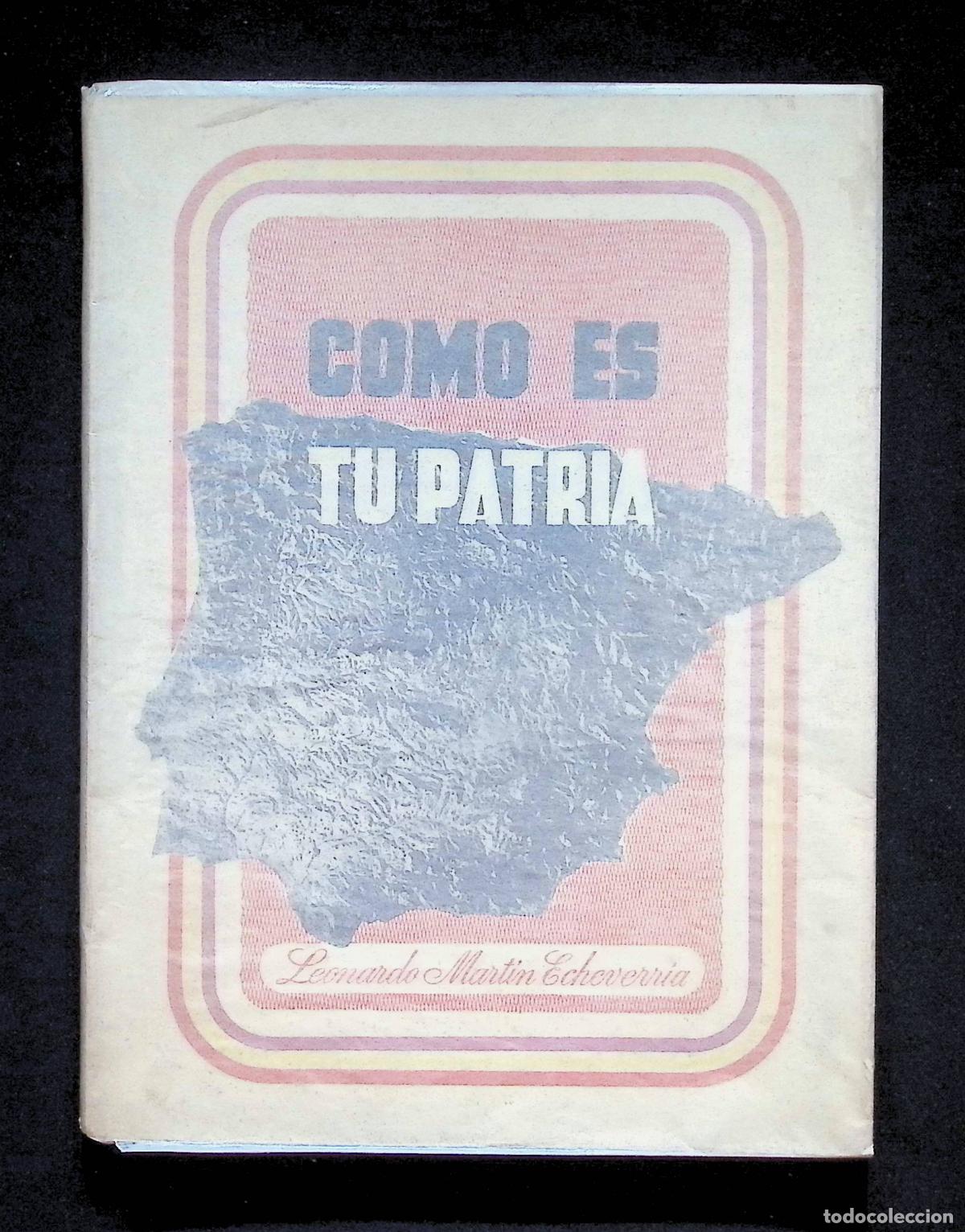 Libros de segunda mano: C&Oacute;MO ES TU PATRIA. - MART&Iacute;N ECHEVARR&Iacute;A, Leonardo.