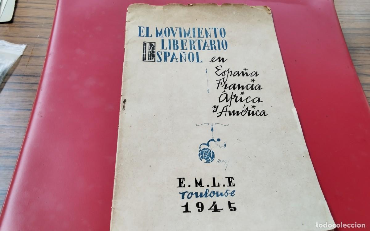 Libros de segunda mano: GUERRA CIVIL ,LIBRITO EL MOVIMIENTO LIBERTARIO ESPA&Ntilde;OL EN FRANCIA, TOULOUSE 1945