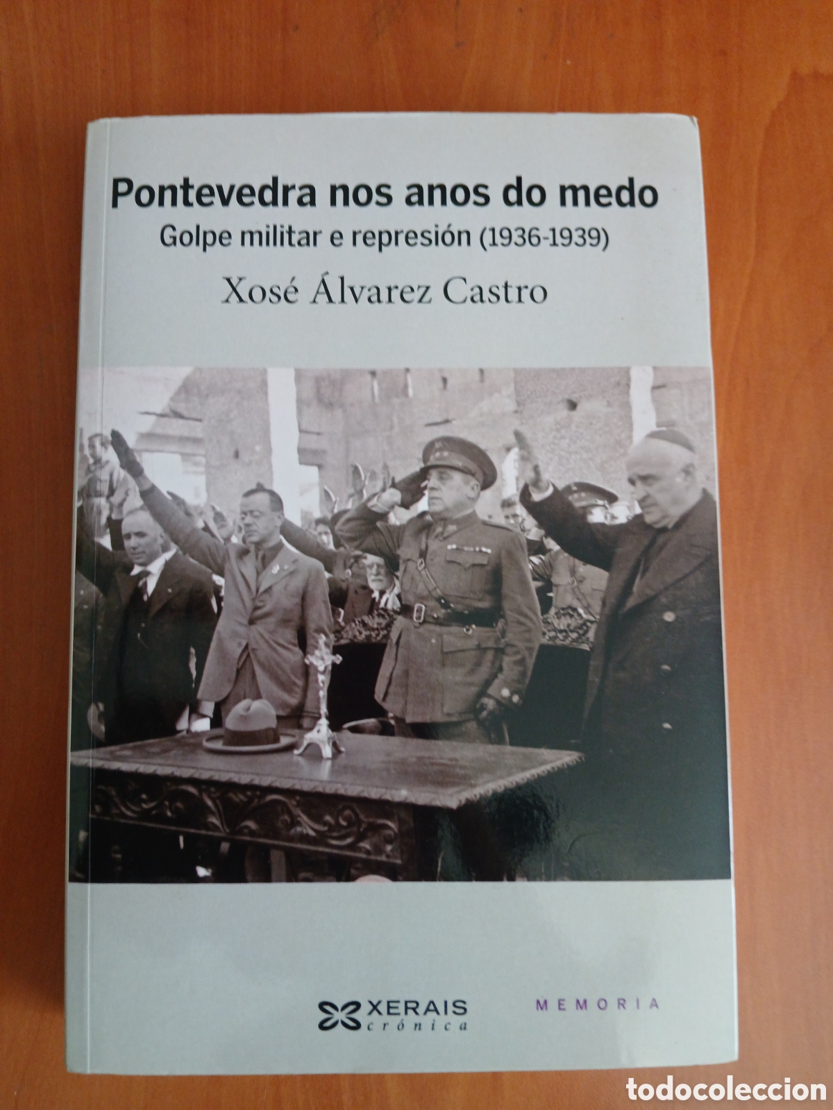 Libros de segunda mano: Pontevedra nos anos do medo. Xos&eacute; &Aacute;lvarez Castro. GALICIA.