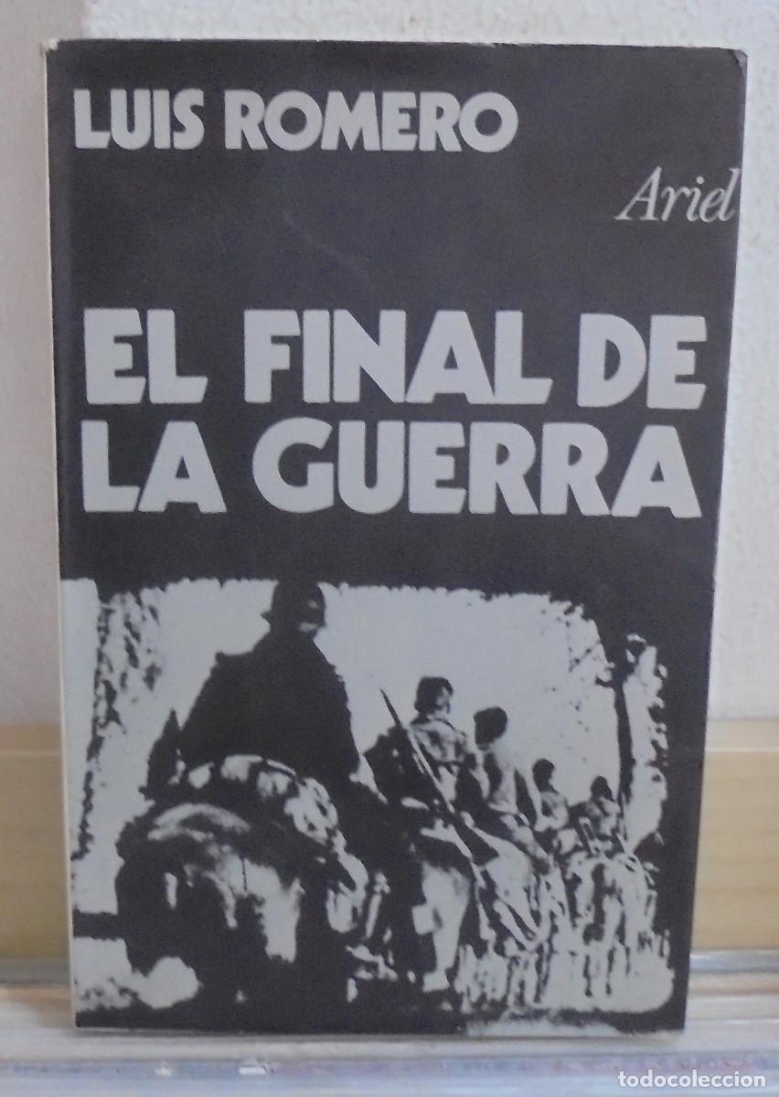 Libros de segunda mano: El final de la guerra. Luis Romero