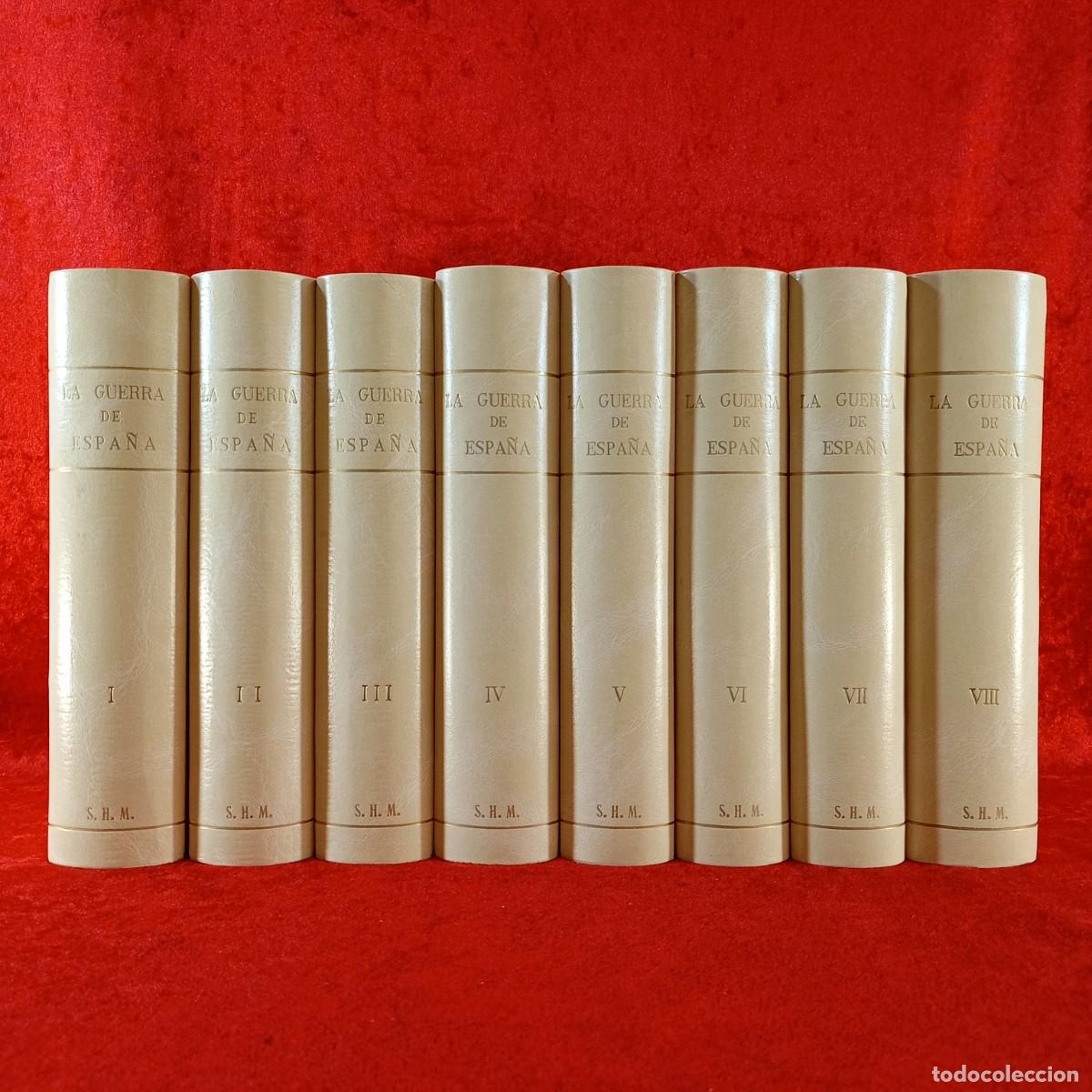 Libros de segunda mano: LA GUERRA DE ESPA&Ntilde;A - SERVICIO HISTORICO MILITAR - SAN MARTIN - LOTE 8 TOMOS: DEL I AL VIII / 1580