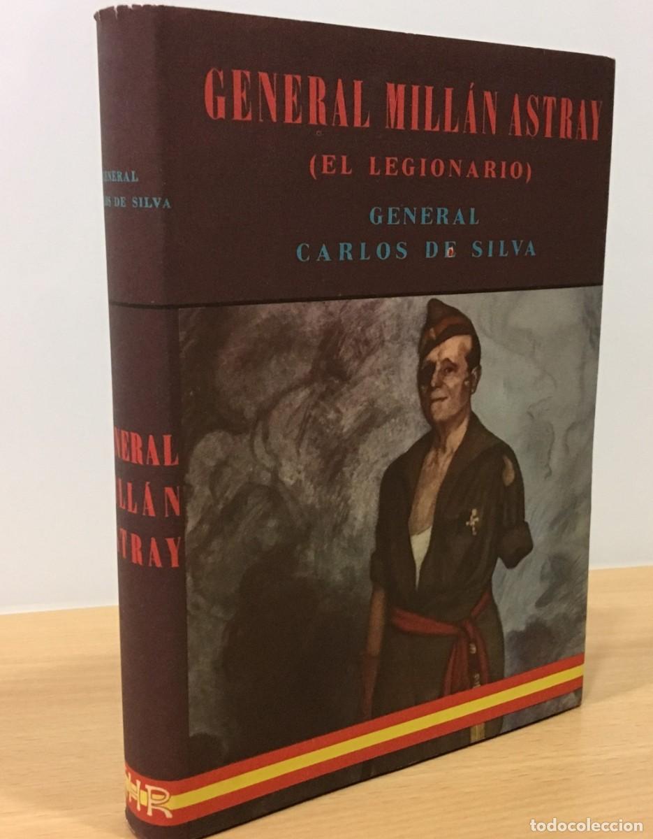 Gebrauchte B&uuml;cher: LIBRO GUERRA CIVIL - GENERAL MILL&Aacute;N ASTRAY EL LEGIONARIO / LA LEGI&Oacute;N. EDITORIAL AHR, 1&ordf; ED. 1956