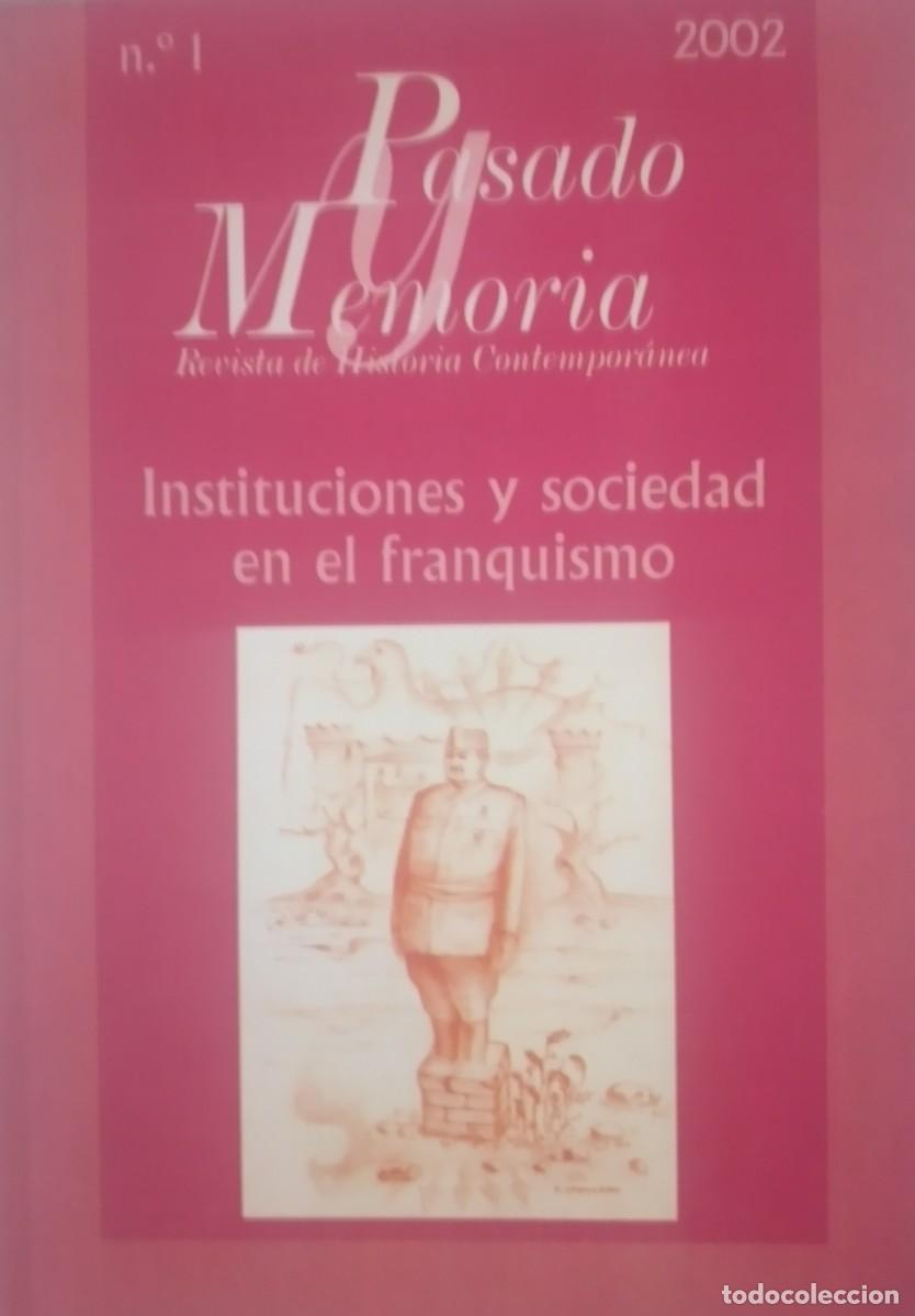Libros de segunda mano: Instituciones y sociedad en el franquismo, Revista Pasado y Memoria n&ordm; 1, 2002