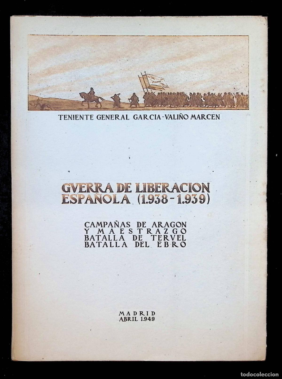 Livros em segunda m&atilde;o: GUERRA DE LIBERACI&Oacute;N ESPA&Ntilde;OLA. Campa&ntilde;as de Arag&oacute;n y Maestrazgo... - GARC&Iacute;A-VALI&Ntilde;O Y MARCEN, Rafael.