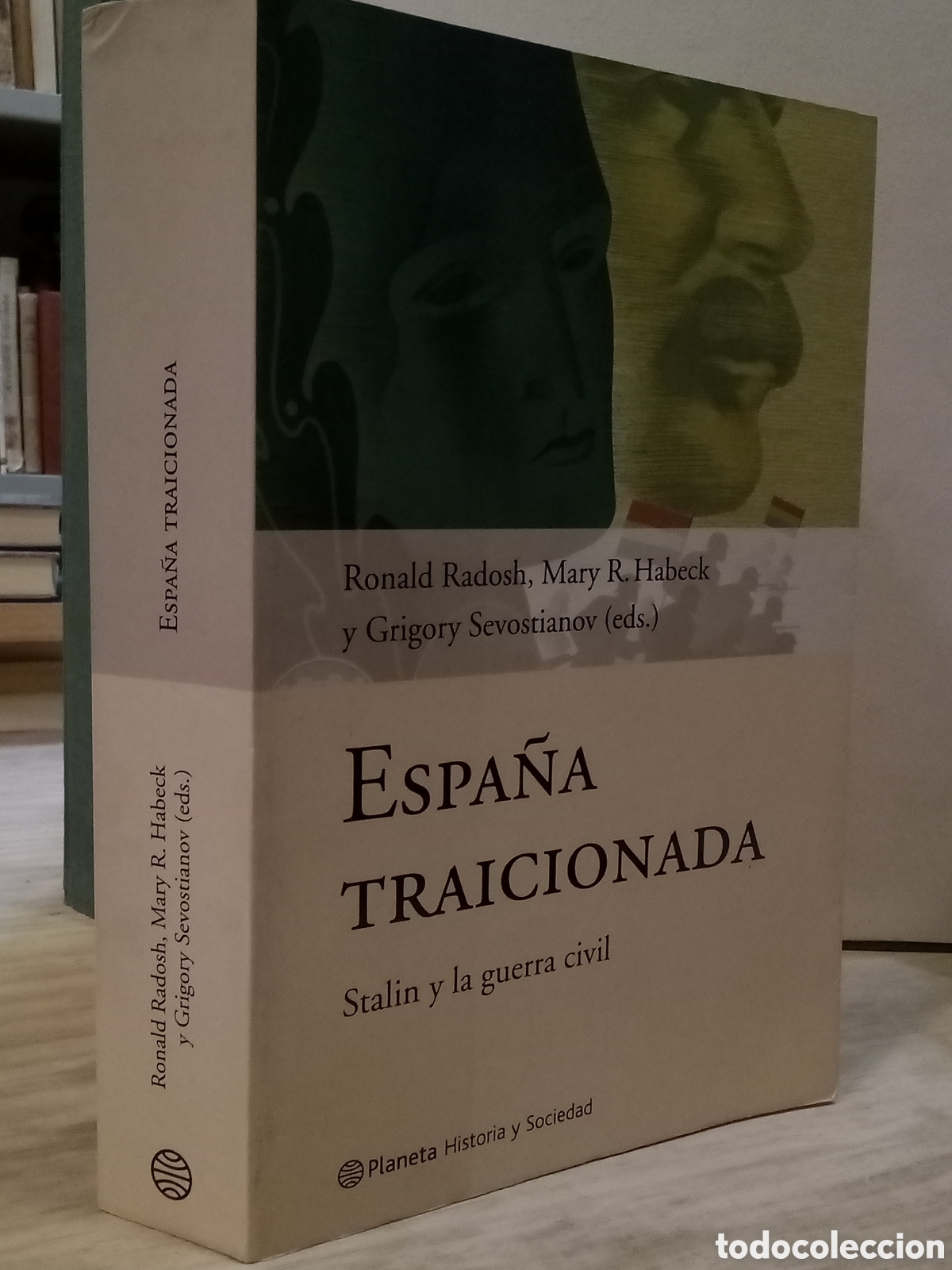 Libri di seconda mano: Espa&ntilde;a traicionada- Ronald Radosh, Mary R. Habeck y Grigory Sevostianov