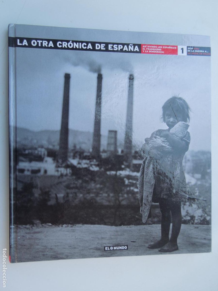 Libros de segunda mano: LA OTRA CRONICA DE ESPA&Ntilde;A 6 VOLUMENES EL MUNDO ASI VIVIMOS LOS ESPA&Ntilde;OLES EL FRANQUISMO