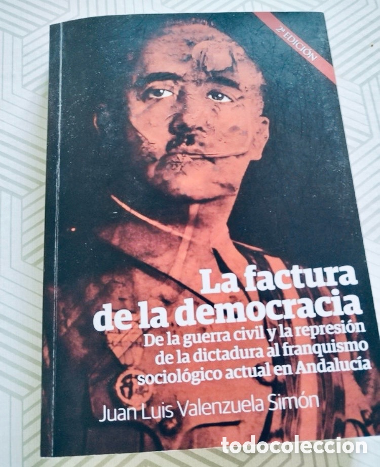 Libros de segunda mano: La factura de la democracia. Juan Luis Valenzuela Sim&oacute;n.