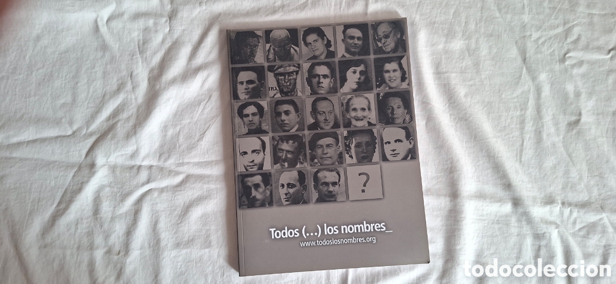 Libri di seconda mano: TODOS (...) LOS NOMBRES. 2007 CGT Memoria hist&oacute;rica