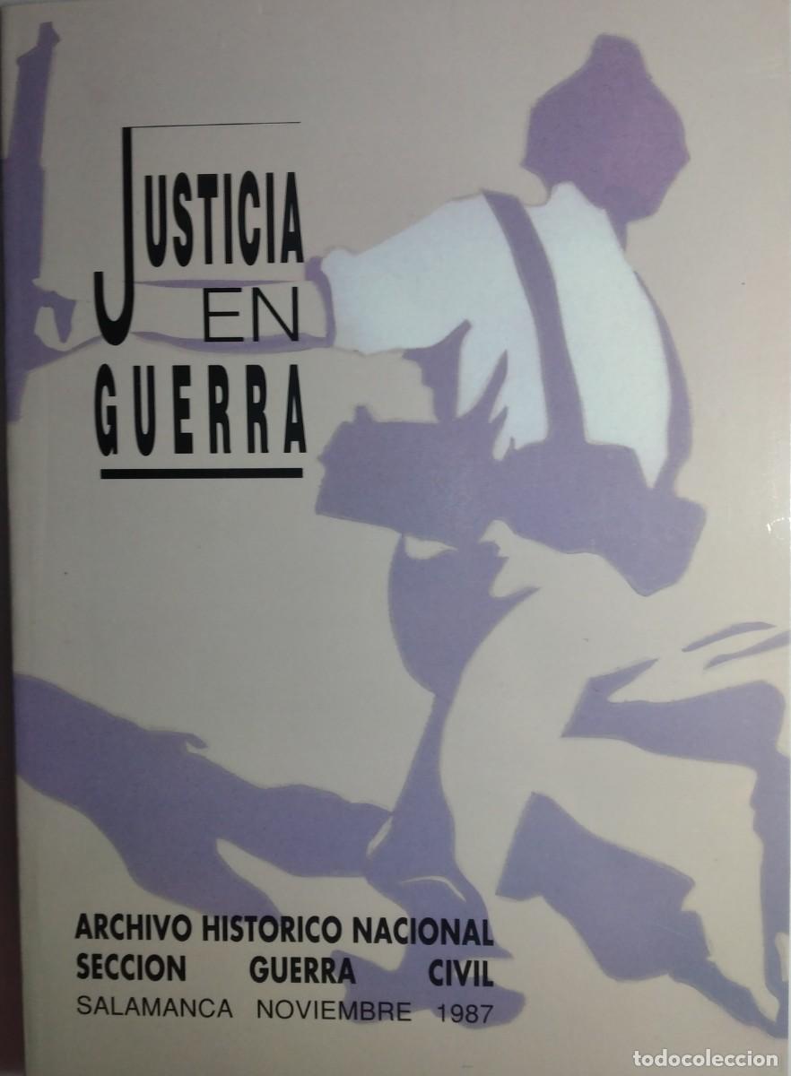 Libros de segunda mano: Justicia en guerra -VVAA (Archivo Hist&oacute;rico Nacional)