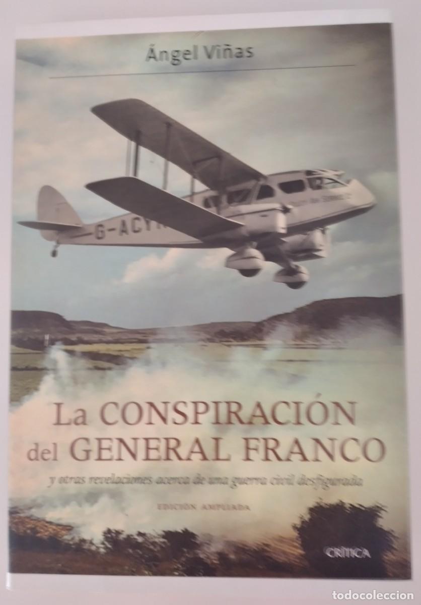 Libros de segunda mano: La conspiraci&oacute;n del general Franco -Vi&ntilde;as, &Aacute;ngel