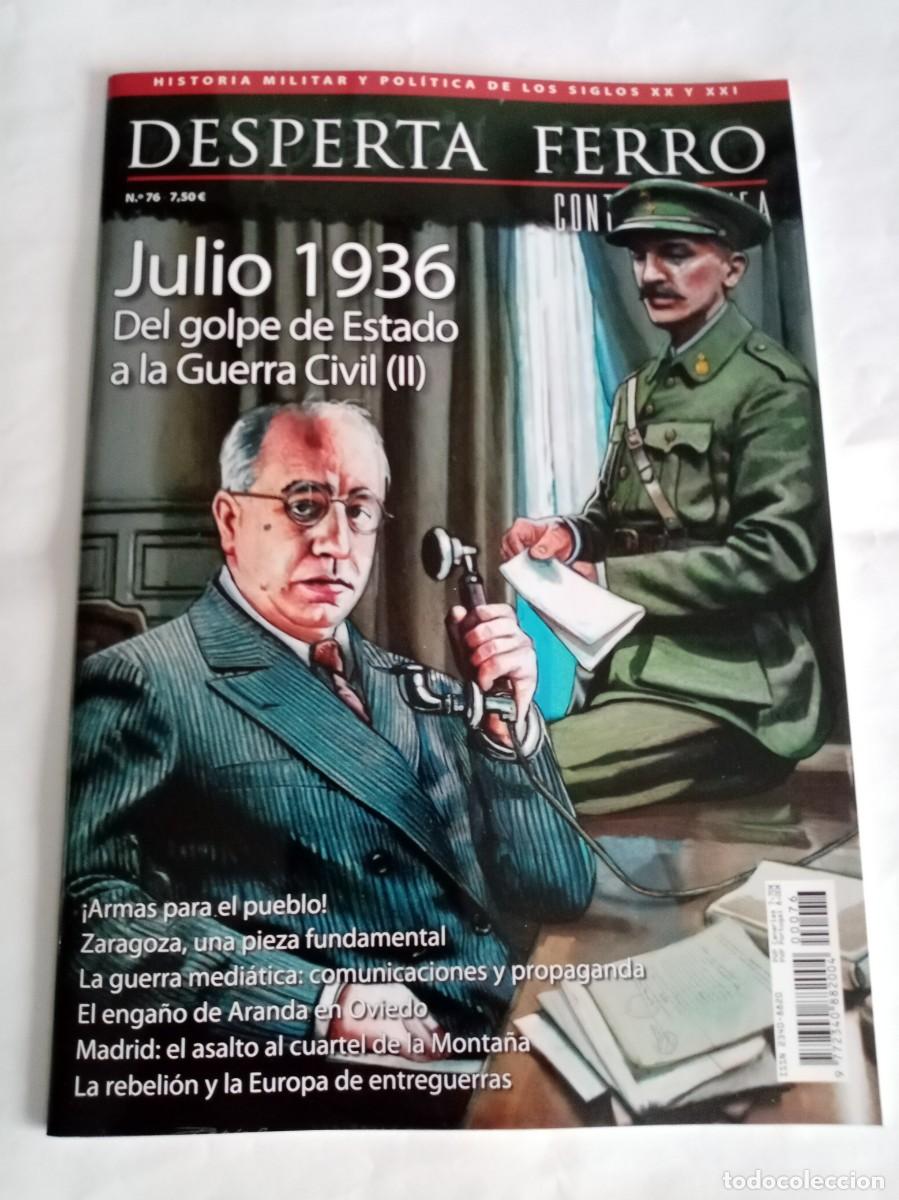 Libros de segunda mano: DESPERTA FERRO CONTEMPORANEA N&ordm; 76 , JULIO 1936 FEL GOLPE DE ESTADO A LA GUERRA CIVIL ( II )