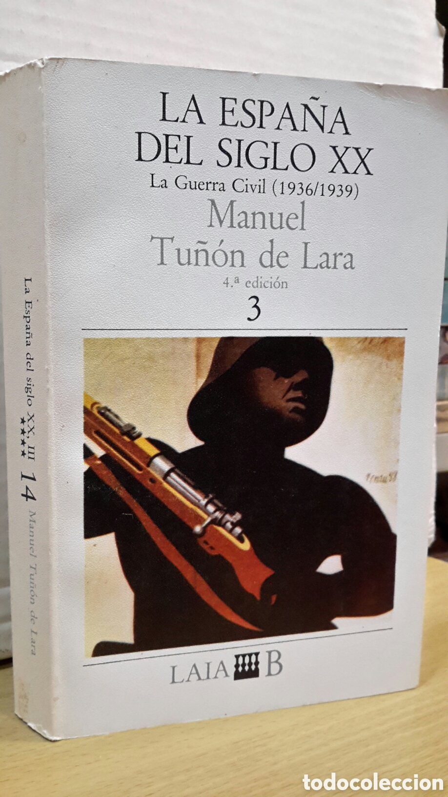 Livros em segunda m&atilde;o: La Espa&ntilde;a del siglo XX - La Guerra Civil (1936/1939) 3 - Manuel Tu&ntilde;&oacute;n de Lara