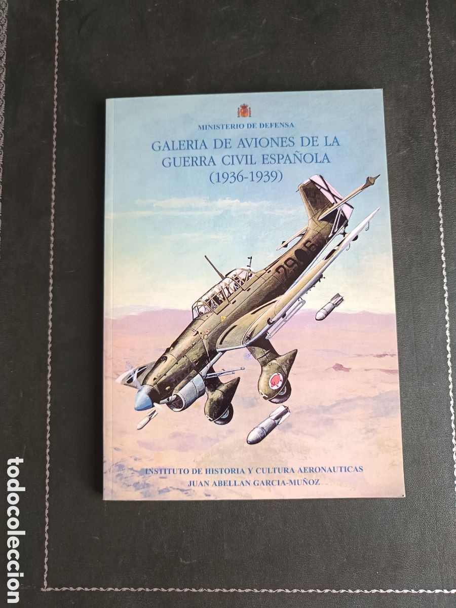 Libros de segunda mano: Libro -Galer&iacute;a de Aviones de la Guerra Civil Espa&ntilde;ola 1936-1939 - Ministerio de Defensa - 2003