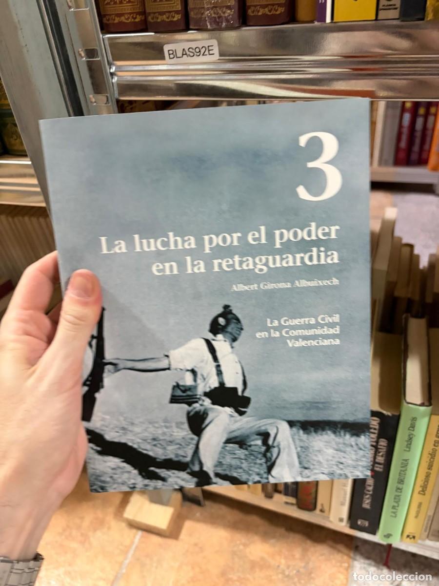 Libri di seconda mano: BLAS92E La lucha por el poder en la retaguardia &ndash; &ndash; La Guerra Civil en la Comunidad valenciana