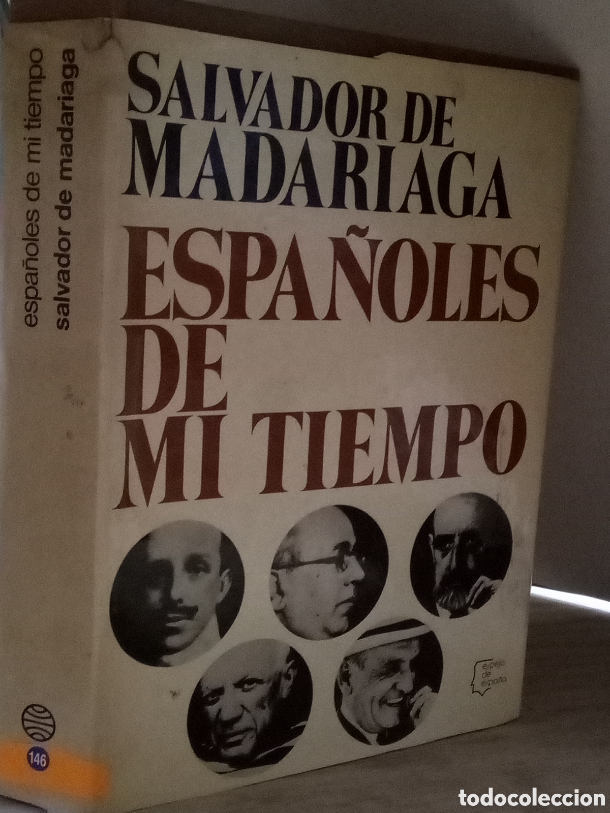 Libri di seconda mano: Espa&ntilde;oles de mi tiempo. Salvador de madariaga. 146