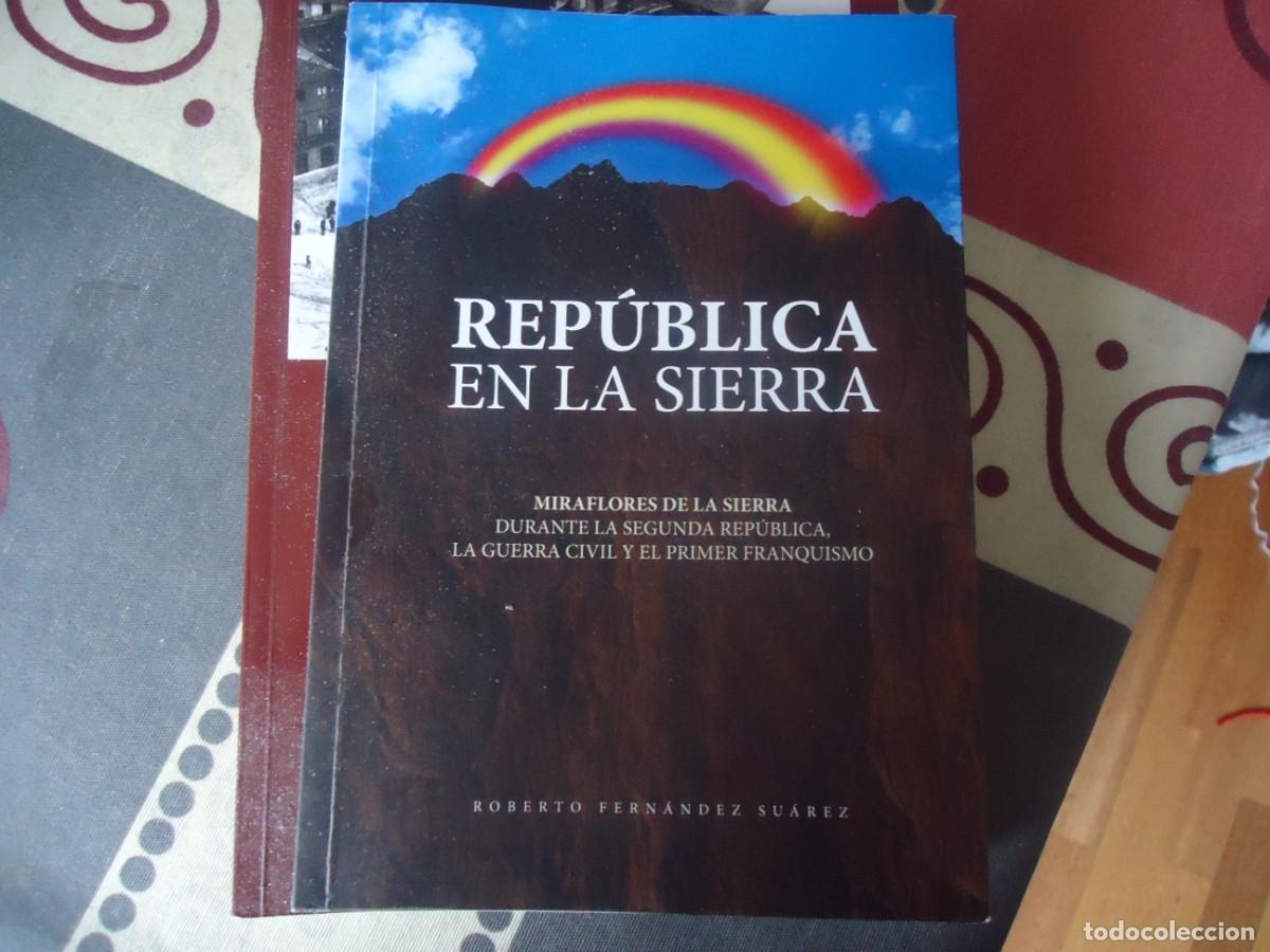 Libros de segunda mano: REPUBLICA EN LA SIERRA