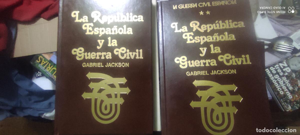 Libros de segunda mano: LA REPUBLICA ESPA&Ntilde;OLA Y LA GUERRA CIVIL, 1931-1939. (2 VOLUMENES). - JACKSON Gabriel.
