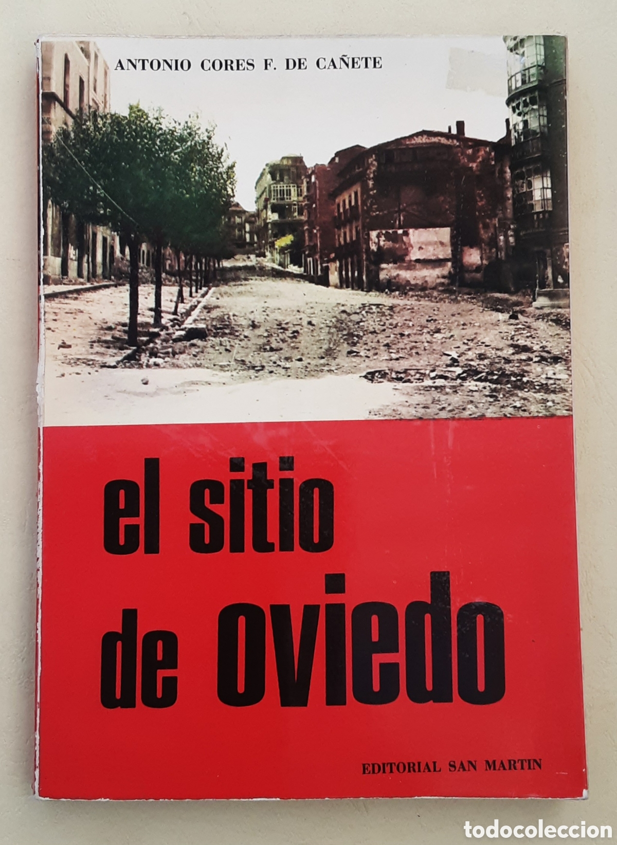 Libros de segunda mano: El sitio de Oviedo (Antonio Cores F. De Ca&ntilde;ete)