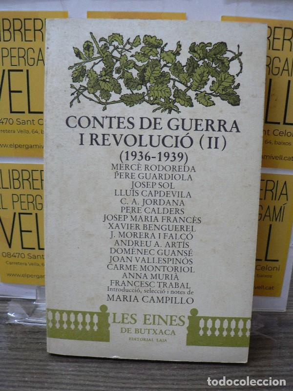 Libros de segunda mano: Contes de guerra i revoluci&oacute;, II (1936-1939) - Maria Campillo - Laia - LES EINES, 17