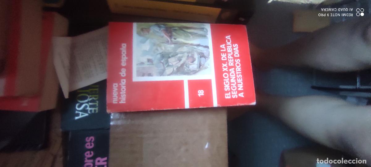 Libros de segunda mano: EL SIGLO XX DE LA SEGUNDA REP&Uacute;BLICA A NUESTROS D&Iacute;AS Nueva Historia de Espa&ntilde;a 18 - Varios Autores