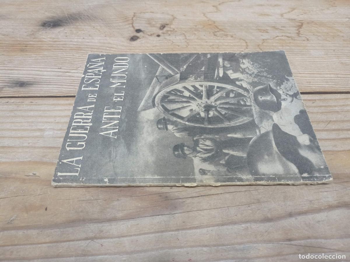 Libros de segunda mano: 1939 - VV. AA. La Guerra de Espa&ntilde;a ante el Mundo