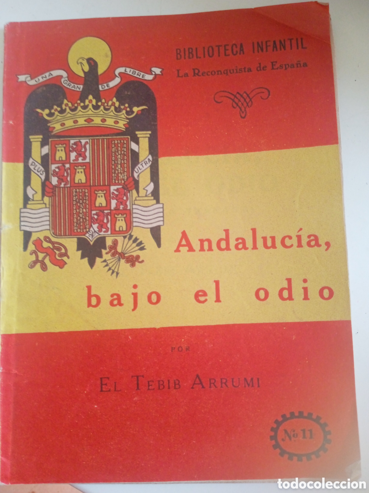 Libros de segunda mano: La Reconquista de Espa&ntilde;a Andaluc&iacute;a bajo el odio 1a edici&oacute;n