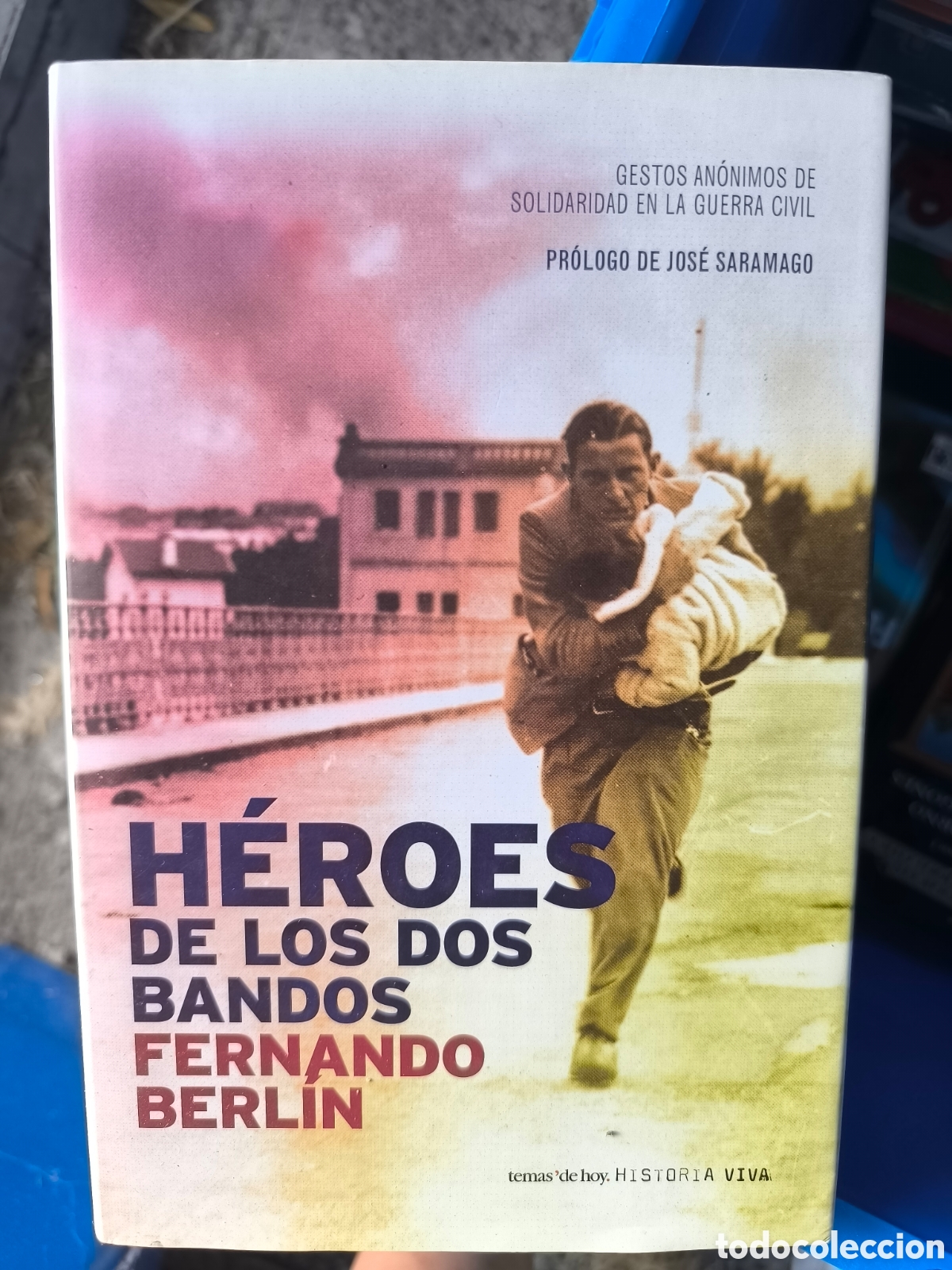 Libros de segunda mano: Heroes de los dos bandos Fernando berlin