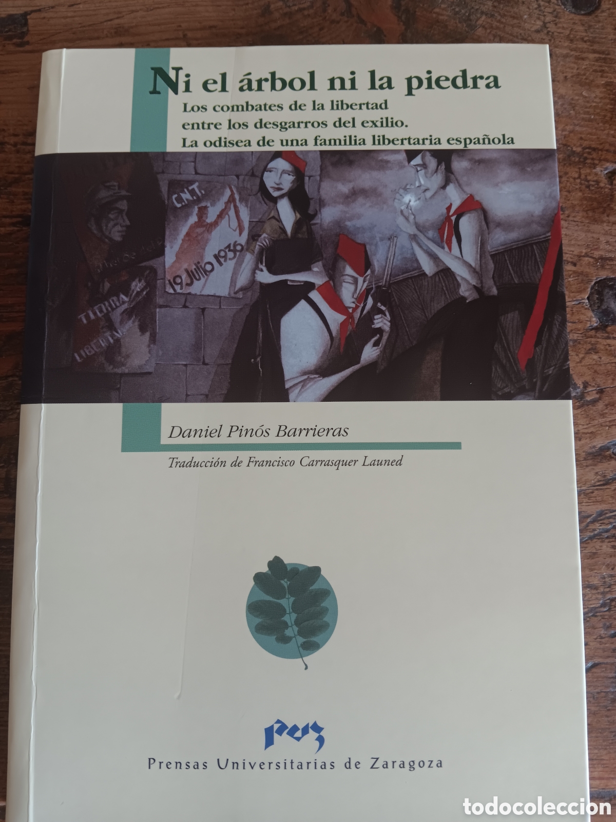 Libros de segunda mano: NI EL &Aacute;RBOL NI LA PIEDRA DANIEL PIN&Oacute;S BARREIRAS