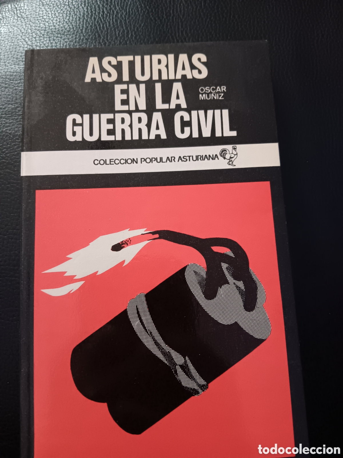 Libros de segunda mano: Asturias en la Guerra Civil. Oscar Mu&ntilde;iz 1976