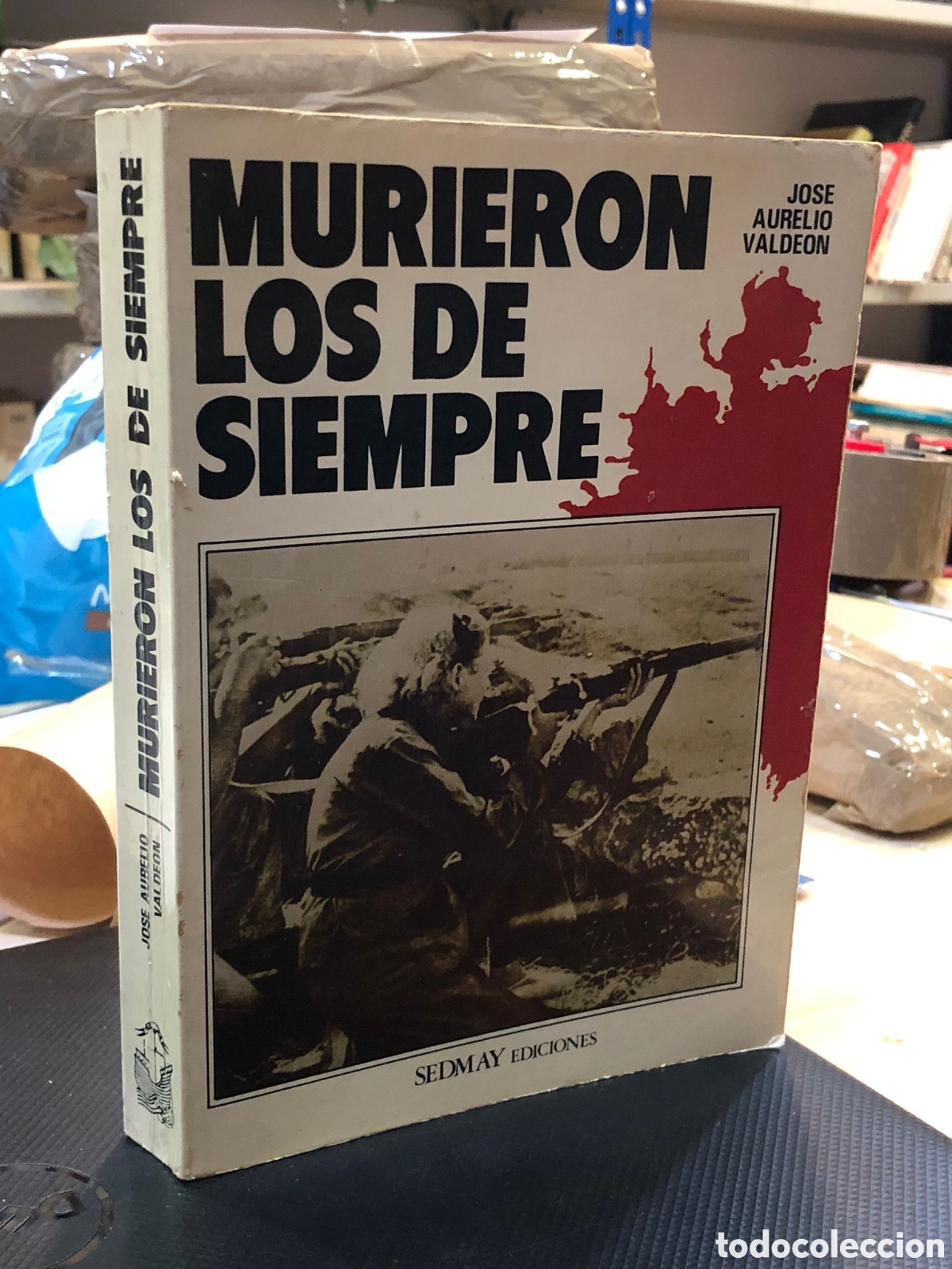 Libri di seconda mano: Murieron los de siempre - Jos&eacute; Aurelio Valde&oacute;n