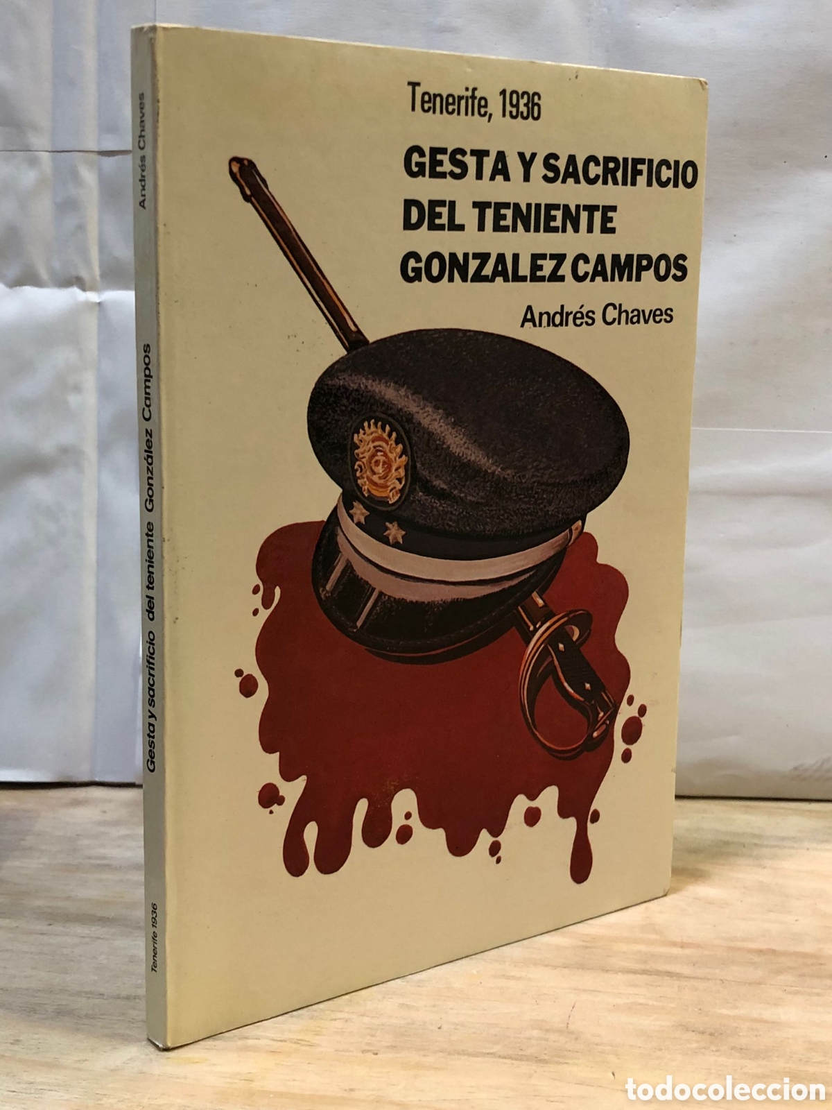 Libri di seconda mano: Tenerife, 1936. Gesta y sacrificio del teniente Gonz&aacute;lez Campos - Andr&eacute;s Chaves