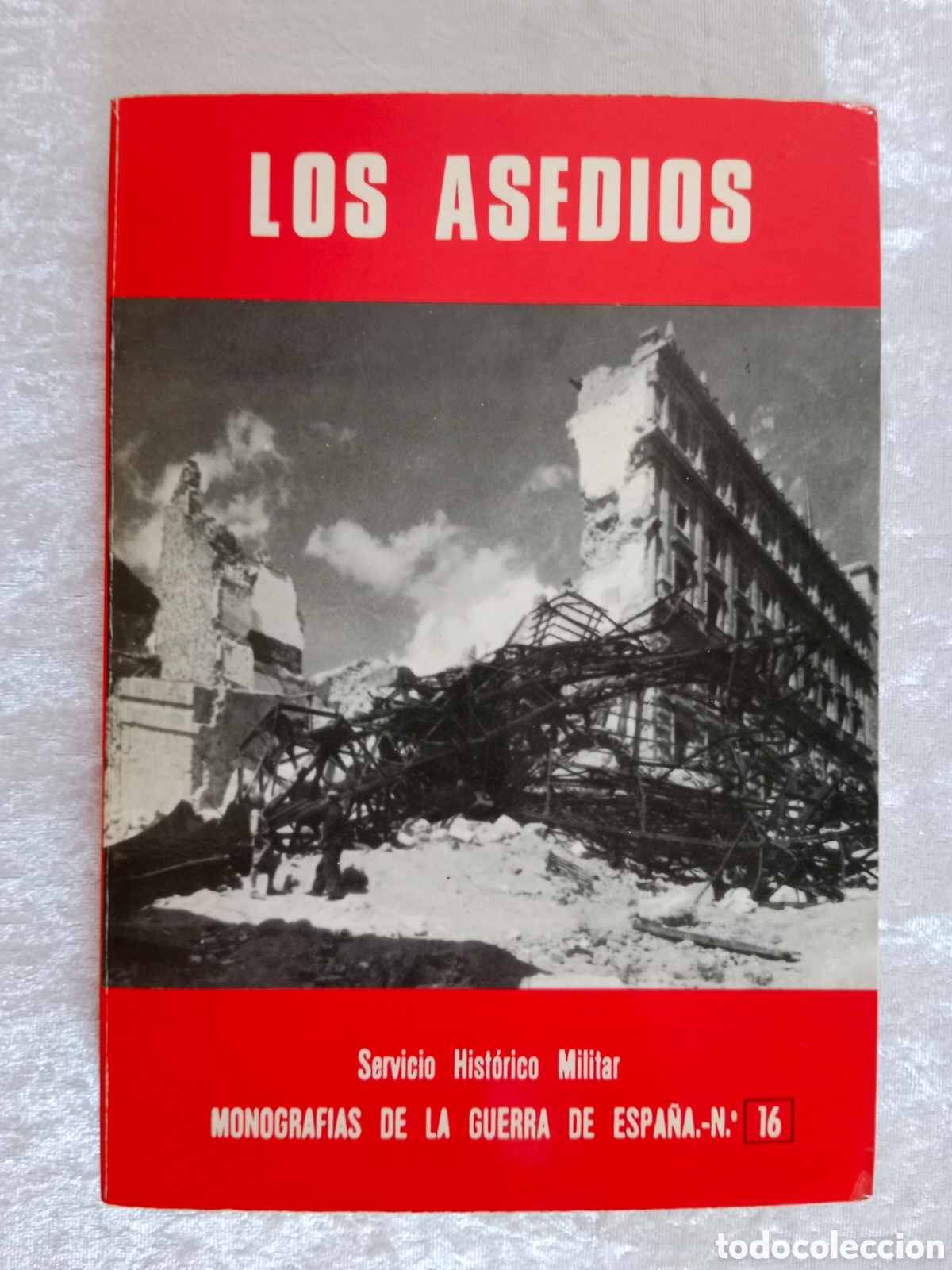 Libros de segunda mano: LOS ASEDIOS, SERVICIO HIST&Oacute;RICO MILITAR, MONOGRAF&Iacute;AS DE LA GUERRA DE ESPA&Ntilde;A