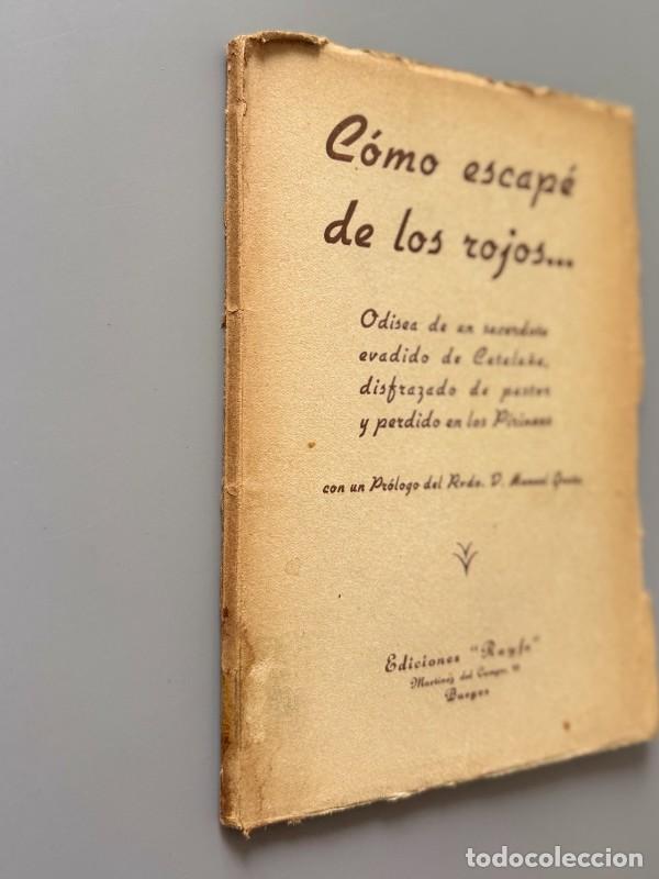 Libros de segunda mano: C&oacute;mo escap&eacute; de los rojos... (dedicado - 1&ordf; ed.) - Ediciones Rayfe, 1938 - Foto 6