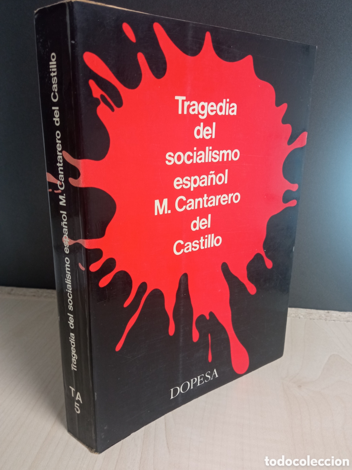 Libros de segunda mano: Tragedia del socialismo espa&ntilde;ol - 1971 - Manuel Cantarero del Castillo