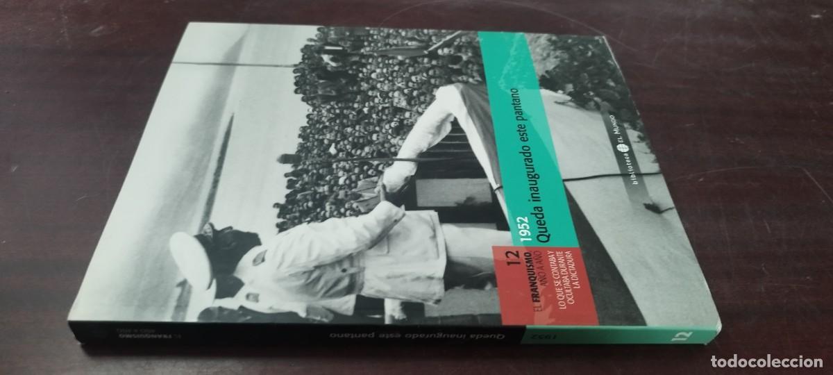 Libros de segunda mano: QUEDA INAUGURADO ESTE PANTANO / 12 FRANQUISMO A&Ntilde;O A A&Ntilde;O / Z505 / EL MUNDO
