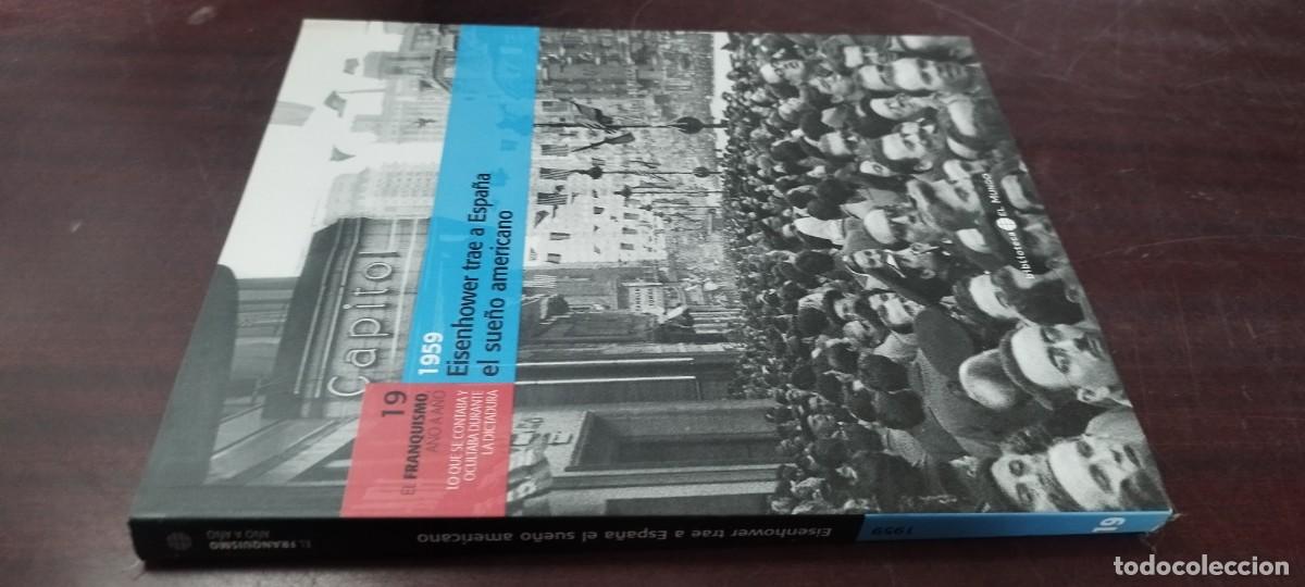 Libros de segunda mano: EISENHOWER TRAE A ESPA&Ntilde;A EL SUE&Ntilde;O AMERICANO / 19 FRANQUISMO A&Ntilde;O A A&Ntilde;O / Z505 / EL MUNDO