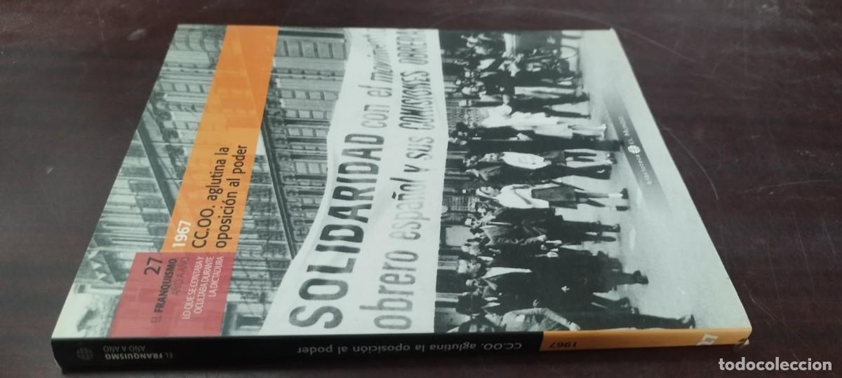 Libros de segunda mano: CCOO AGLUTINA LA OPOSCION AL PODER / 27 FRANQUISMO A&Ntilde;O A A&Ntilde;O / Z505 / EL MUNDO