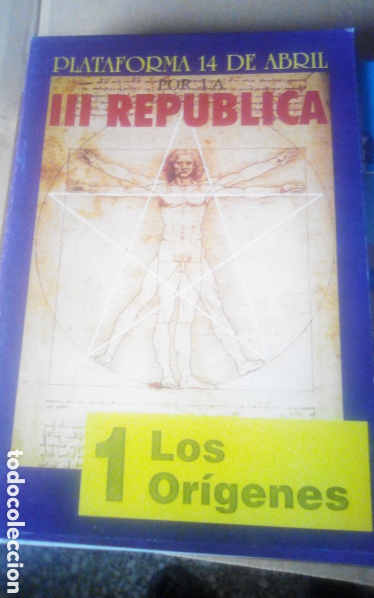 Libros de segunda mano: Fasc&iacute;culo Plataforma 14 de abril por la III Rep&uacute;blica. N&deg; 1 los or&iacute;genes.