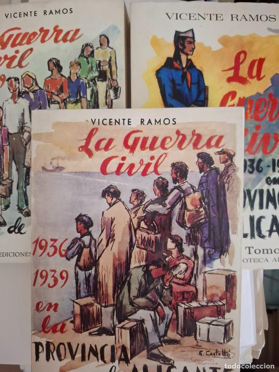 Libros de segunda mano: la guerra civil 1936-1939 en la provincia de Alicante 3 tomos Vicente Ramos