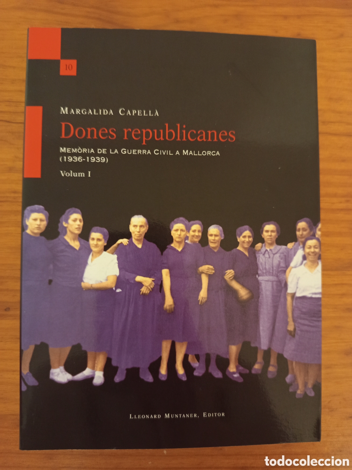 Libros de segunda mano: DONES REPUBLICANES. VOLUM I (MARGALIDA CAPELLA)