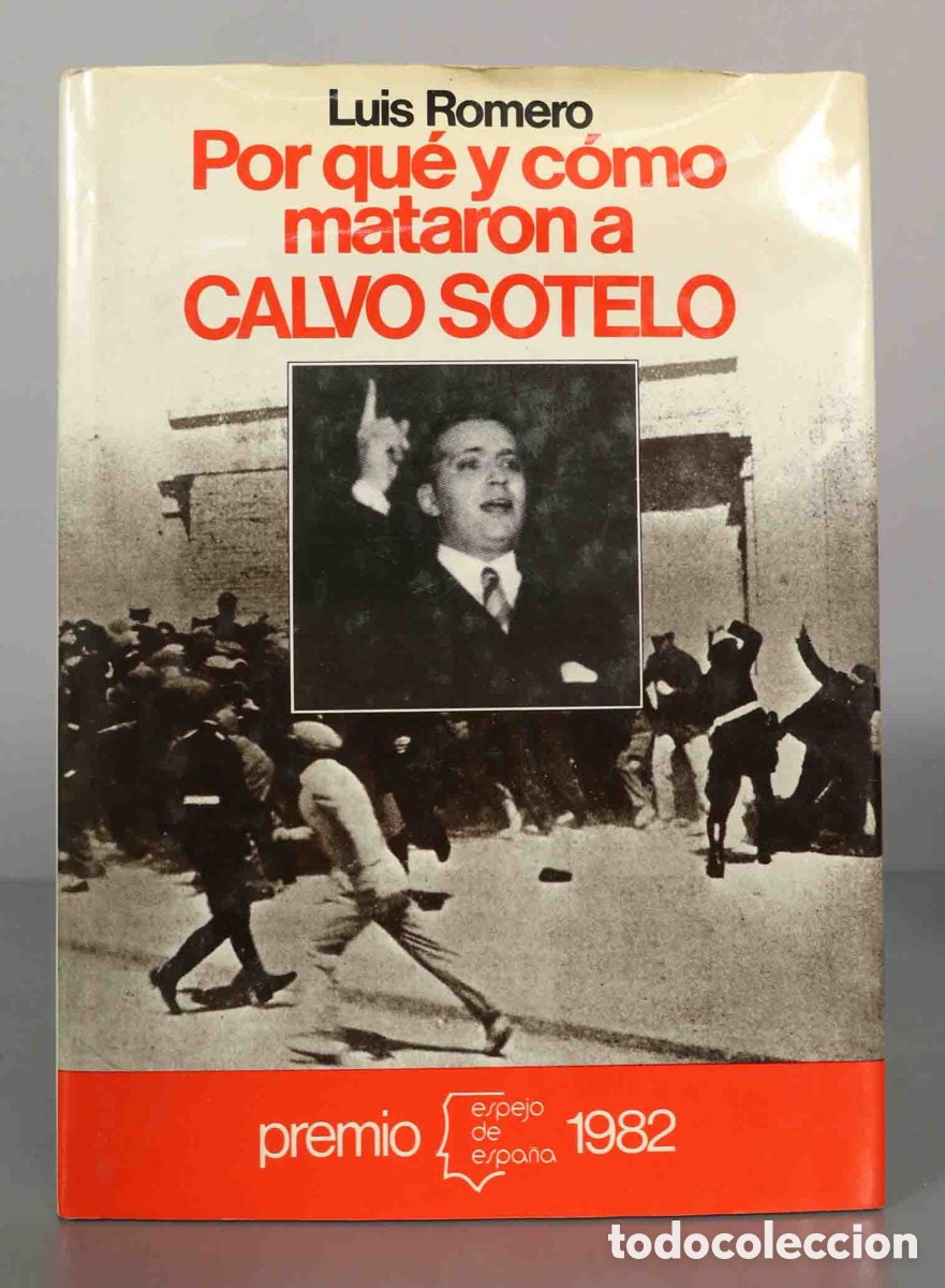 Libros de segunda mano: Luis Romero. Por qu&eacute; y c&oacute;mo mataron a CALVO SOTELO
