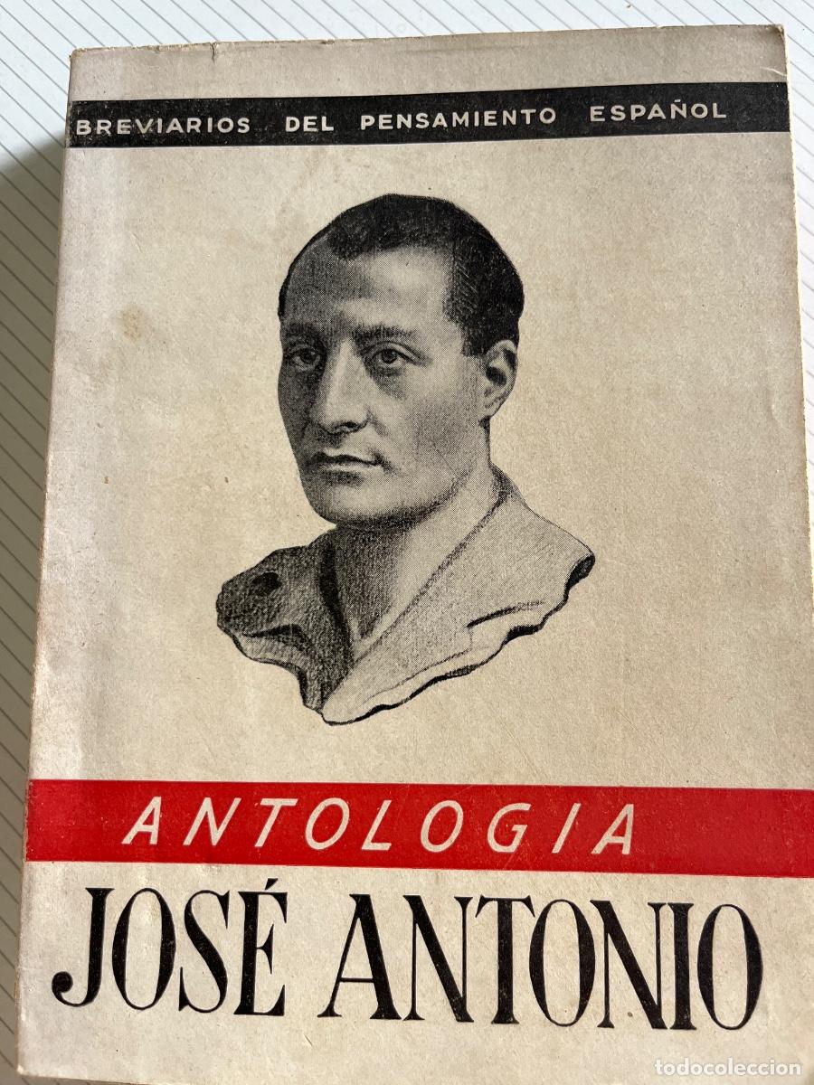 Libros de segunda mano: Antolog&iacute;a Jos&eacute; Antonio-Breviarios del Pensamiento Espa&ntilde;ol, 1940
