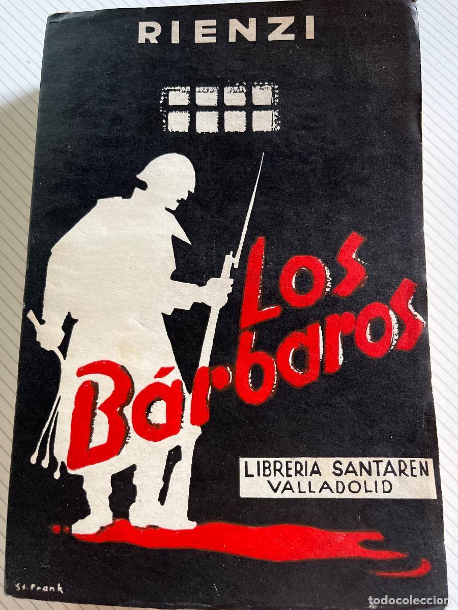Libros de segunda mano: Rienzi: Los b&aacute;rbaros, Librer&iacute;a Santar&eacute;n, Valladolid 1938