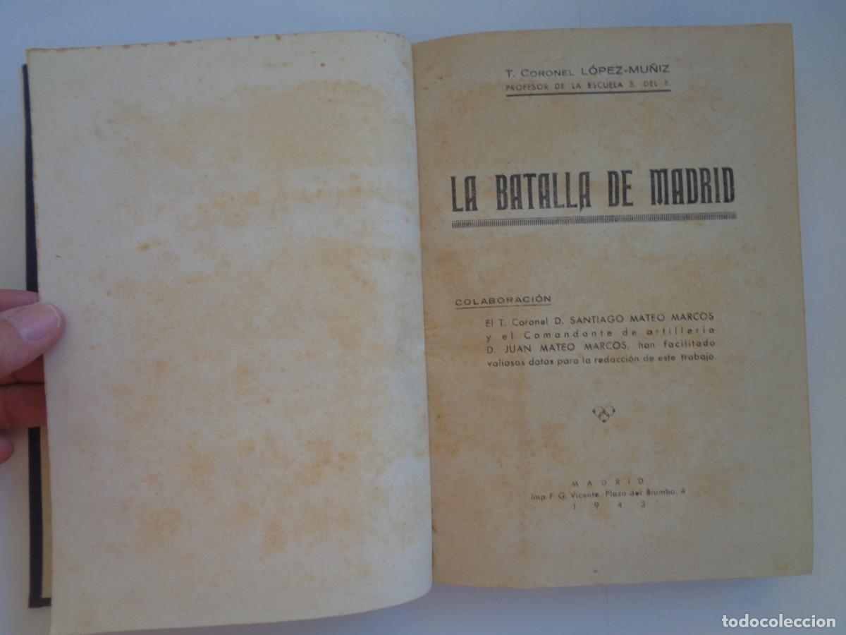 Libros de segunda mano: LA BATALLA DE MADRID , POR T. CORONEL LOPEZ-MU&Ntilde;IZ . 1943