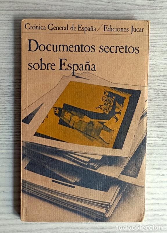Libros de segunda mano: DOCUMENTOS SECRETOS SOBRE ESPA&Ntilde;A - EDUARDO MENDEZ RIESTRA ( TRADUCTOR )